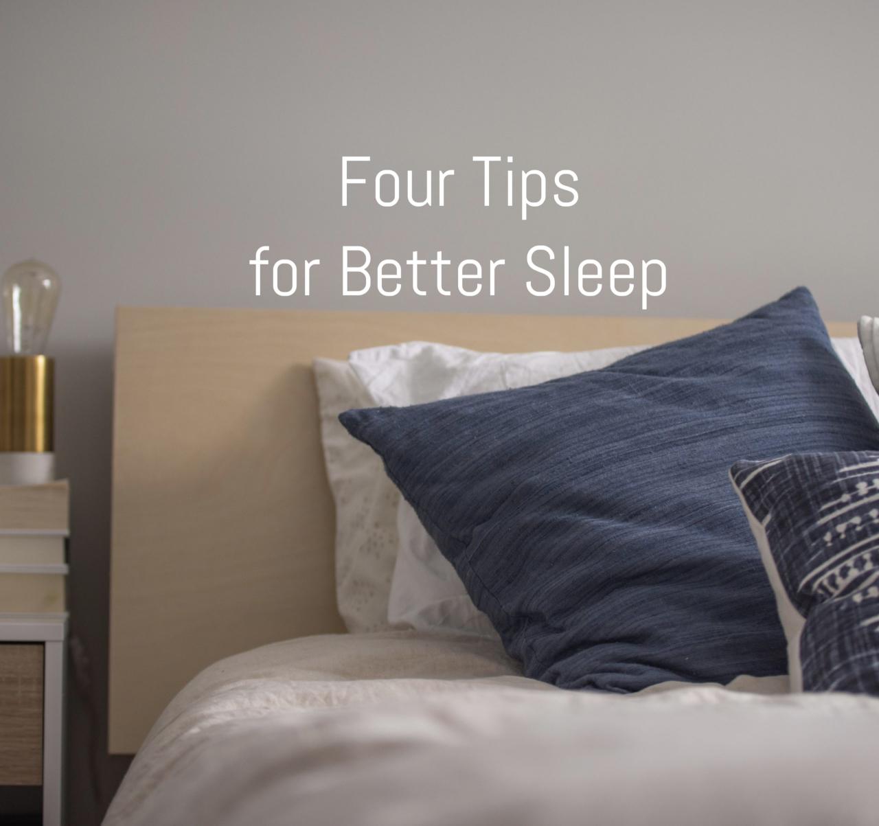 Four Tips for Better Sleep - Improve Your Concentration